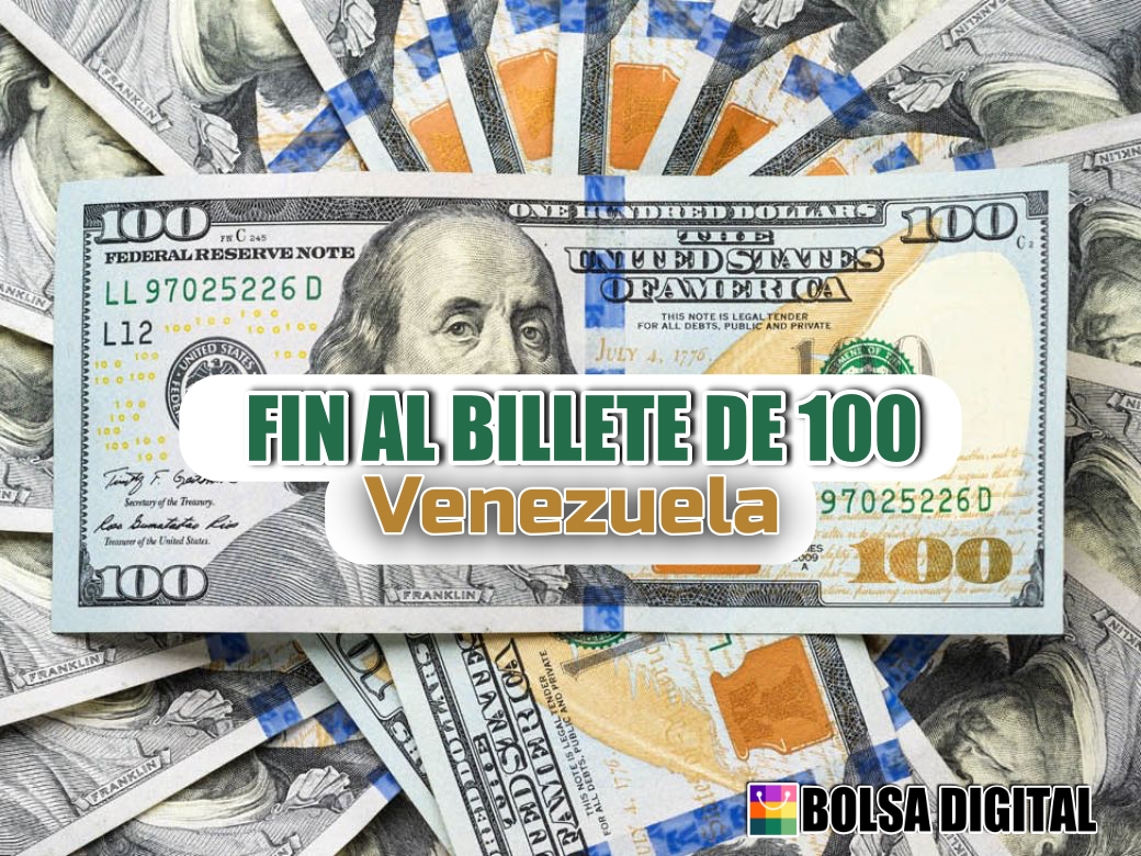 Billete de 100 dólares en Venezuela dejara de circular a partir de esta fecha